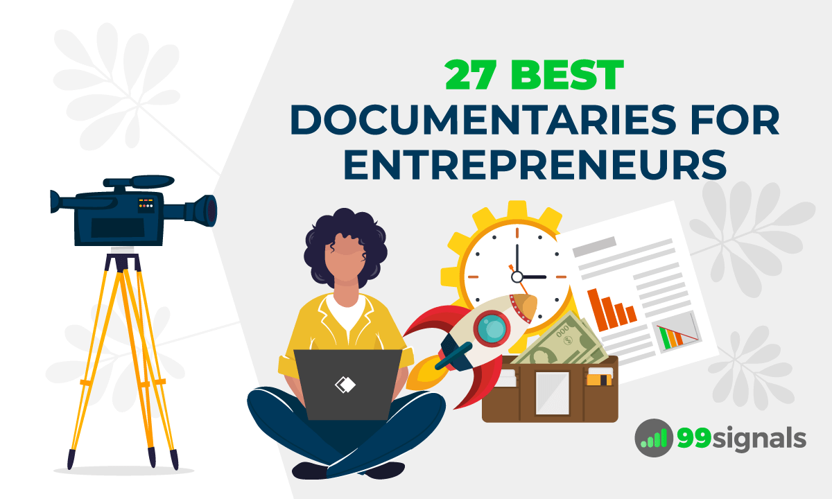 27 Best Documentaries for Entrepreneurs