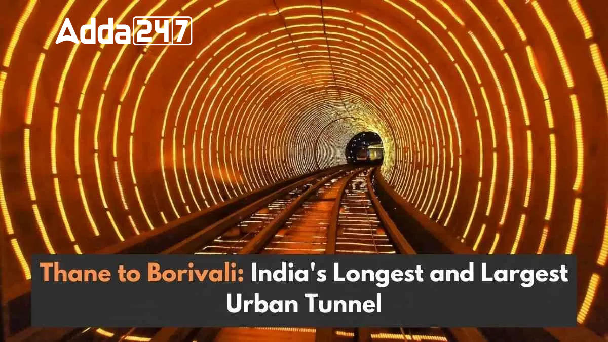 Thane to Borivali: India's Longest and Largest Urban Tunnel